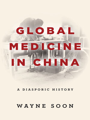cover image of Global Medicine in China